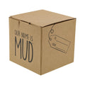 Our Name is Mud “Dog Hair” Stoneware Mug, 16 oz.