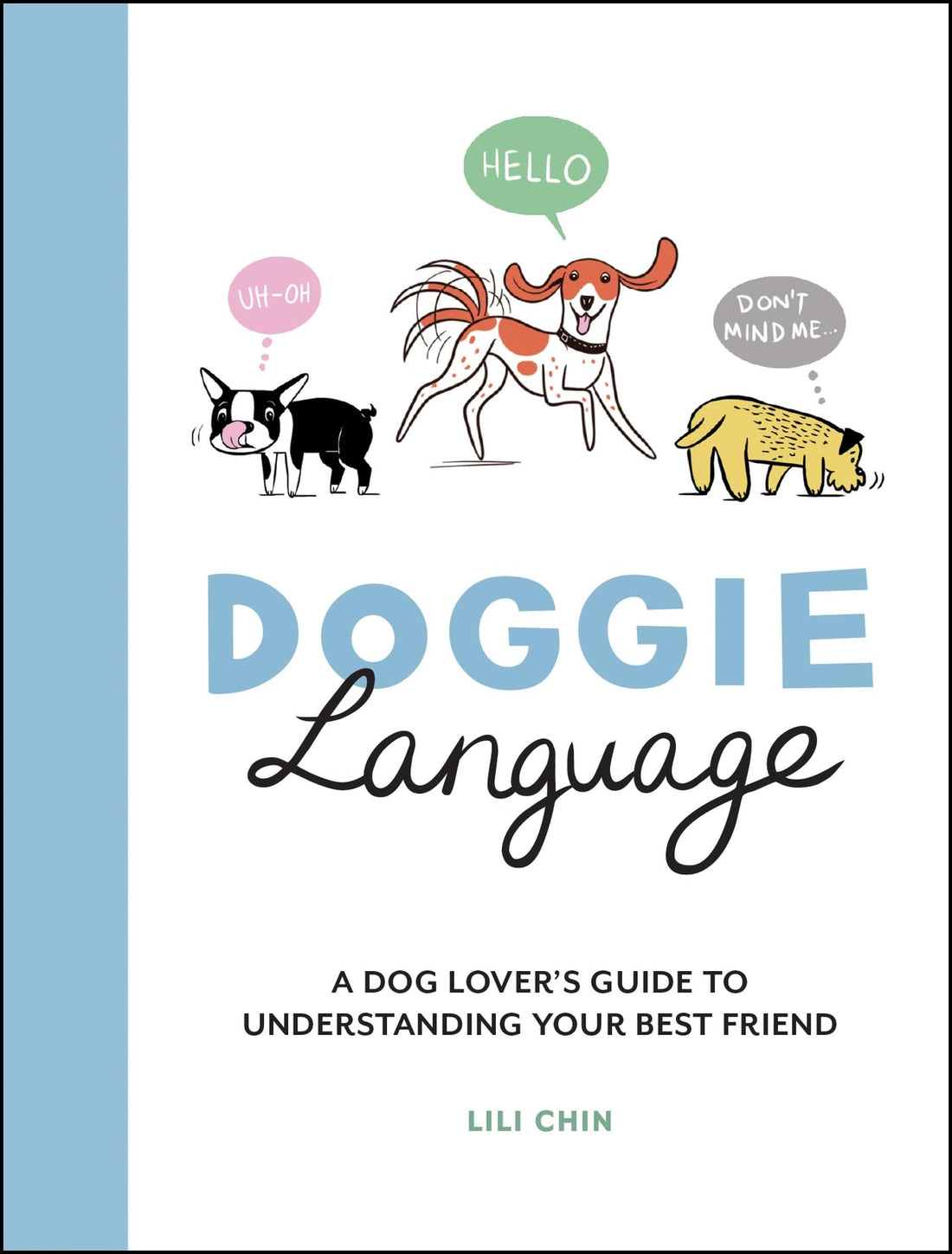 Doggie Language: A Dog Lover's Guide to Understanding Your Best Friend - Fenidog