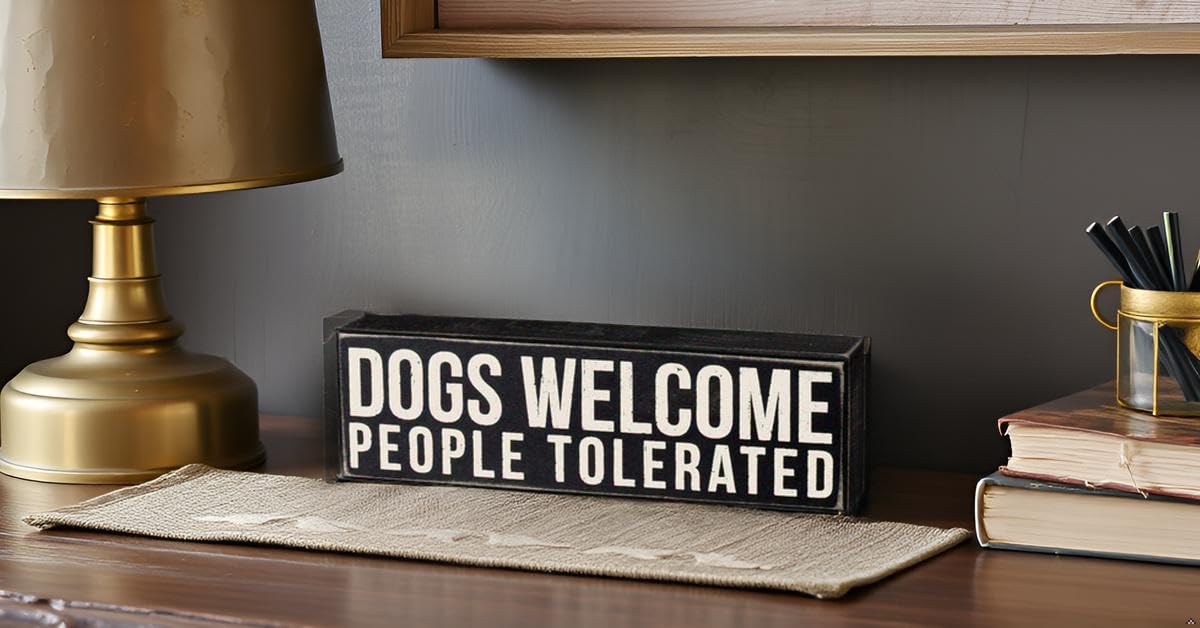 Primitives by Kathy Dog Decor Sign – “Dogs Welcome, People Tolerated” Rustic Wood Gift (5”) - Fenidog